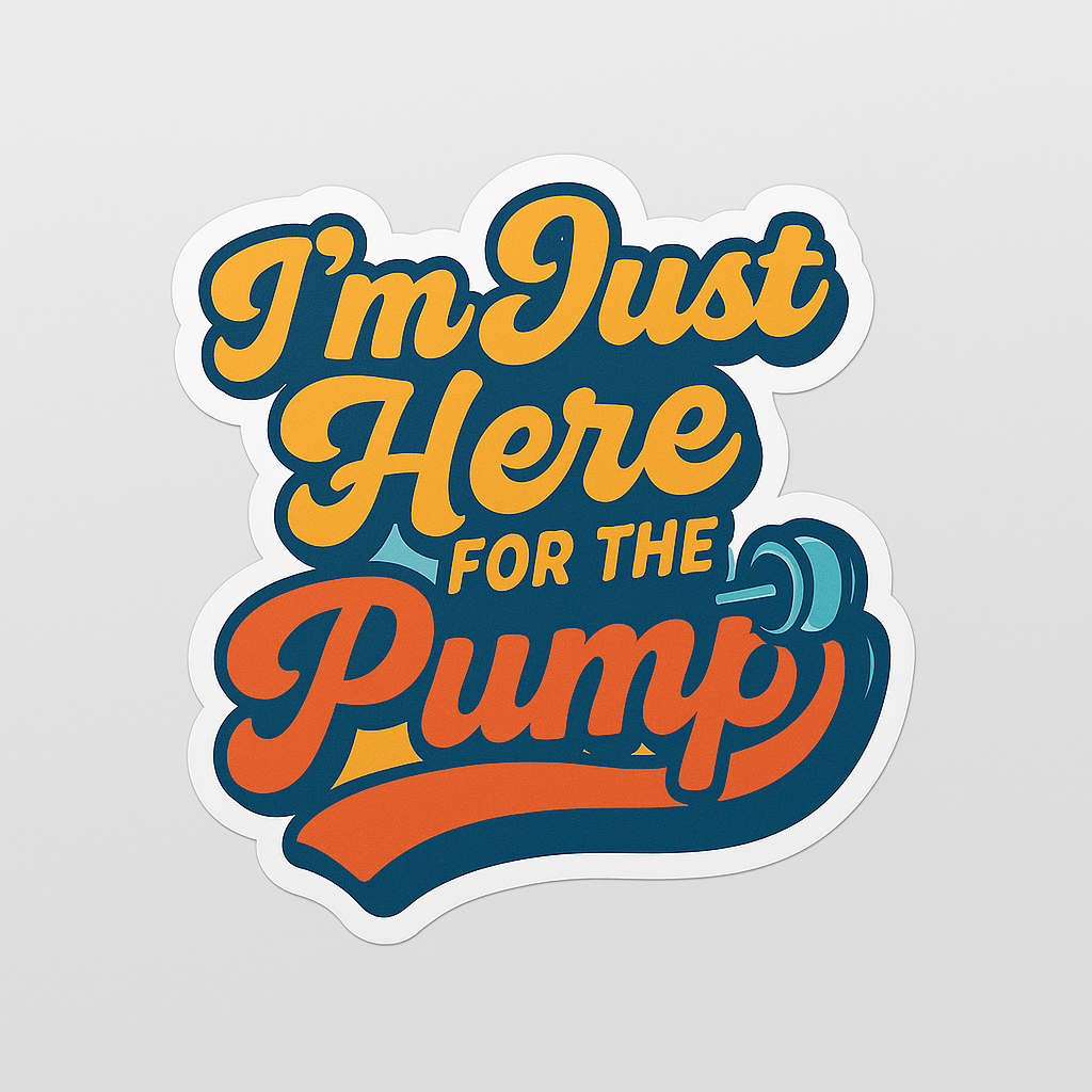 I'm just here for the pump sticker